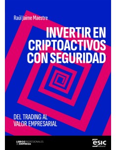 INVERTIR EN CRIPTOACTIVOS CON SEGURIDAD