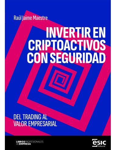 INVERTIR EN CRIPTOACTIVOS CON SEGURIDAD