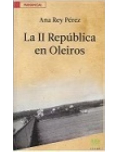La II Republica en Oleiros