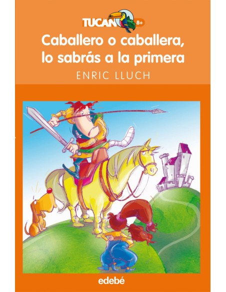 Caballero o caballera lo sabras a la primera