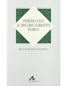 Introduccion al discurso narrativo filmico