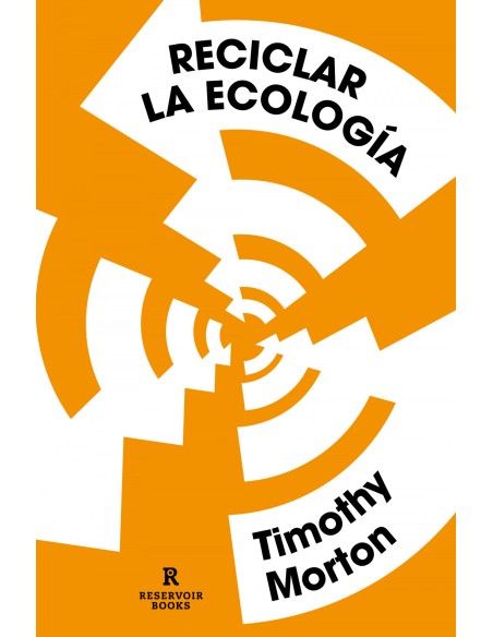 Reciclar la ecologia