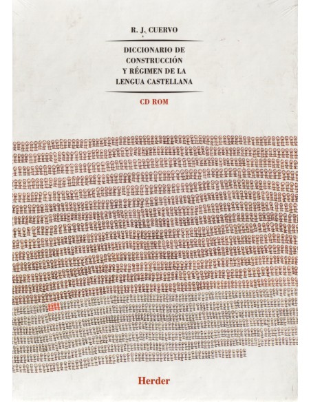 Diccionario de construccion y regimen de la lengua castellana