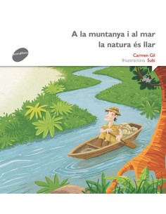 A la muntanya i al mar la natura es la llar