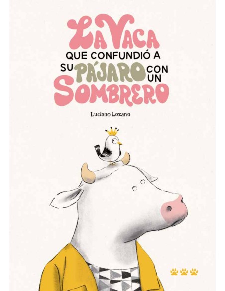La vaca que confundio a su pajaro con un sombrero
