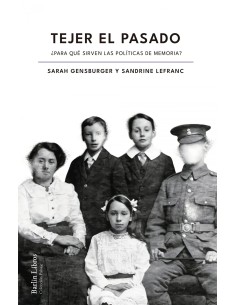 Tejer el pasado