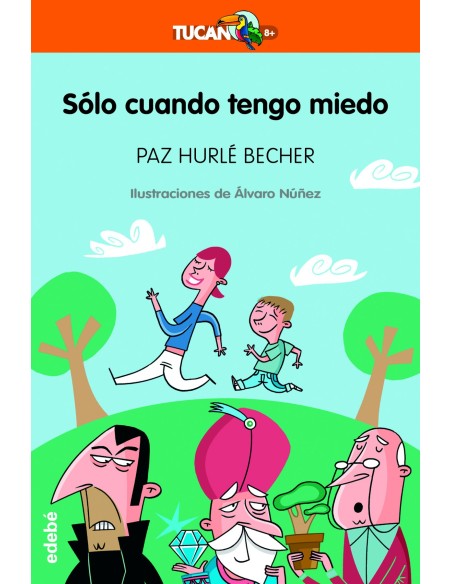 Solo cuando tengo miedo