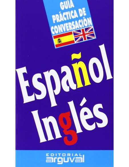 Guia practica de conversacion Espanol Ingles