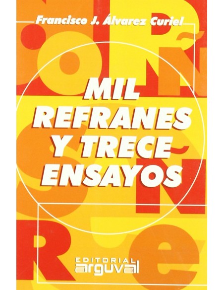 Mil refranes y trece ensayos