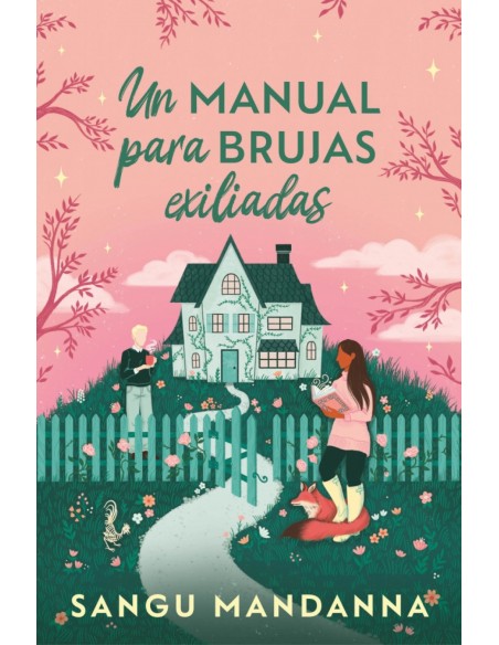 UN MANUAL PARA BRUJAS EXILIADAS