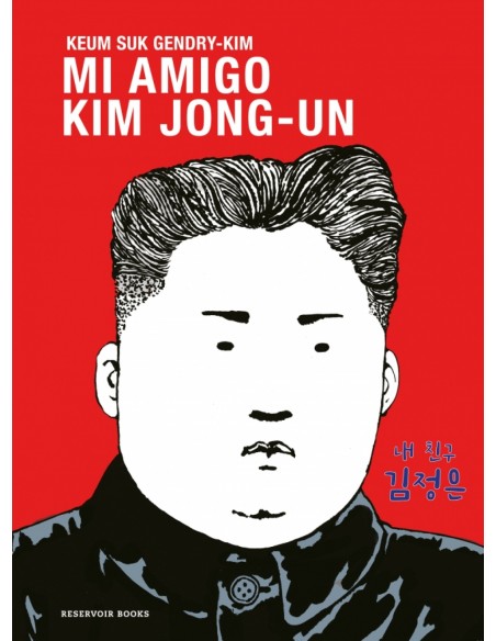 MI AMIGO KIM JONG UN