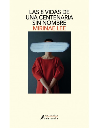 LAS OCHO VIDAS DE UNA CENTENARIA SIN NOMBRE