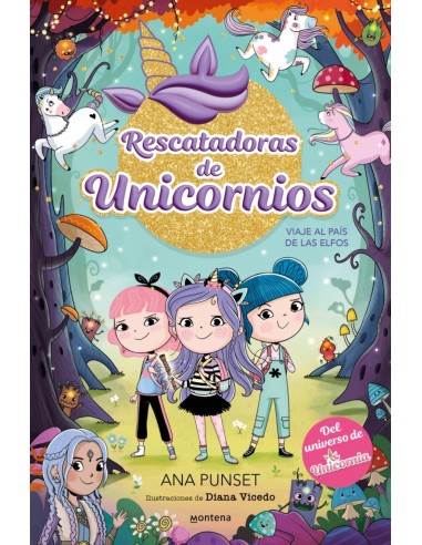 RESCATADORAS DE UNICORNIOS 8 VIAJE AL PAIS DE LOS ELFOS
