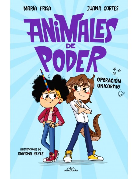 ANIMALES DE PODER 2 OPERACION UNICORNIO