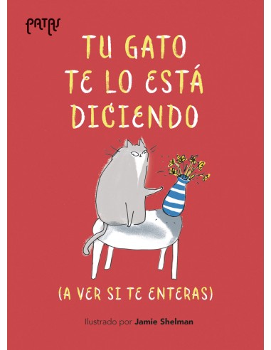 Tu gato te lo esta diciendo