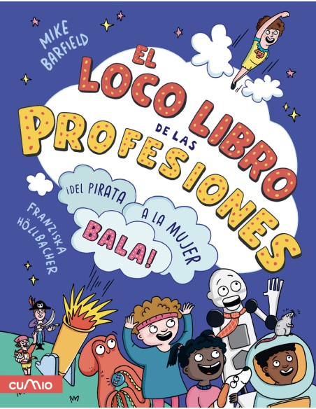 El loco libro de las profesiones El loco libro de las profesiones