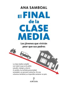 FINAL DE LA CLASE MEDIA EL