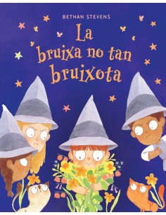LA BRUIXA NO TAN BRUIXOTA