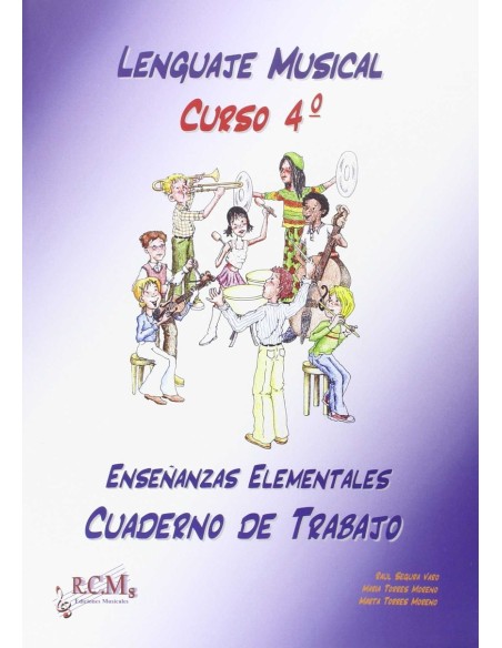 Lenguaje musical 4 ensenanzas elementales Cuaderno de trabajo