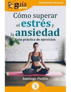 GuiaBurros Como superar el estres y la ansiedad