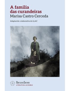 A familia das curandeiras LITERATURA ACCESIBLE