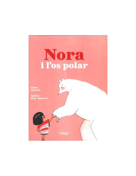 NORA Y EL OSO POLAR NORA Y EL OSO POLAR