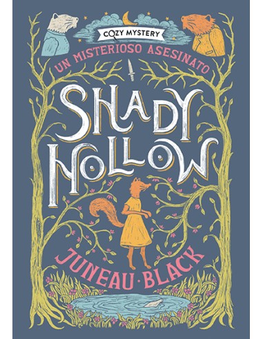 Shady Hollow Un misterioso asesinato Cozy Mystery