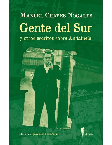 Gente del Sur y otros escritos sobre Andalucia