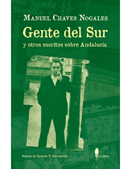 Gente del Sur y otros escritos sobre Andalucia