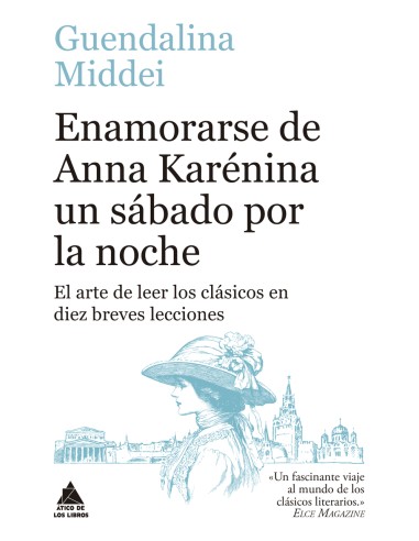 Enamorarse de Anna Karenina un sabado por la noche