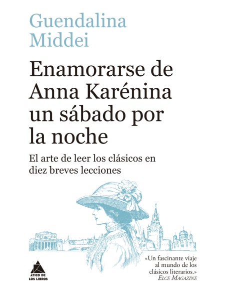 Enamorarse de Anna Karenina un sabado por la noche