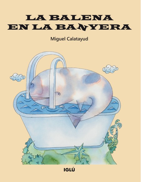 BALENA EN LA BANYERA LA