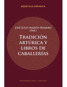 TRADICION ARTURICA Y LIBROS DE CABALLERIAS
