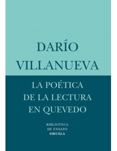 La poetica de la lectura en Quevedo