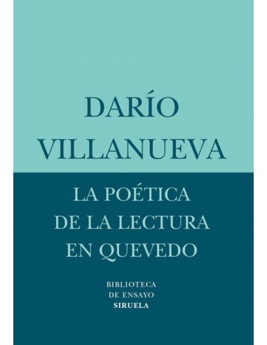 La poetica de la lectura en Quevedo