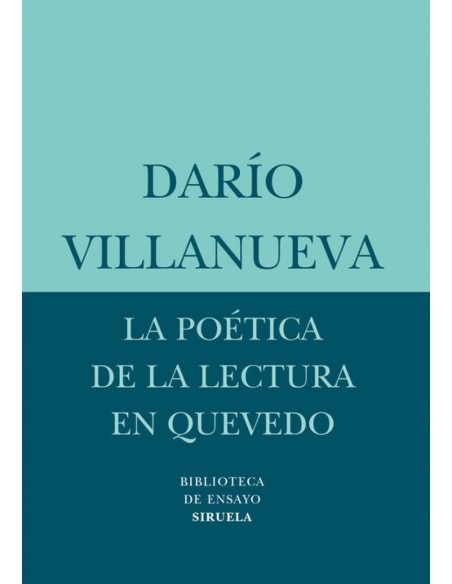 La poetica de la lectura en Quevedo