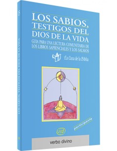 sabios testigos Dios vidaPalabra y Vida