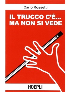 Il trucco c e ma non si vede