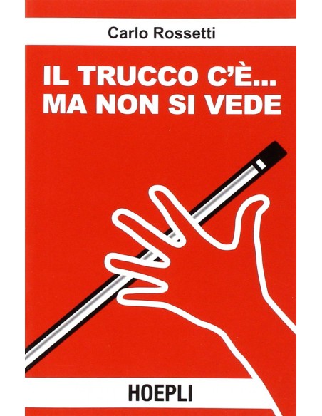 Il trucco c e ma non si vede