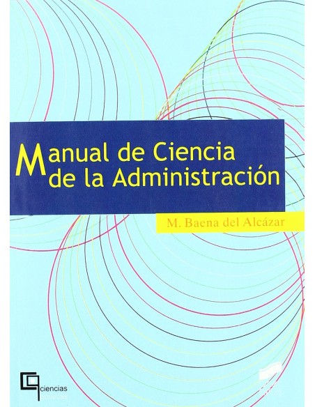 MANUAL DE CIENCIA DE LA ADMINISTRACION 