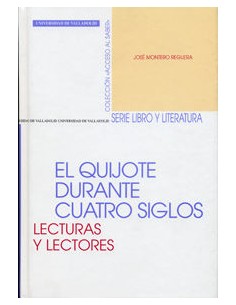 El quijote durante cuatro siglos