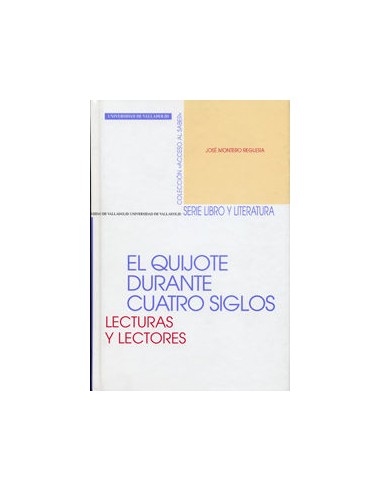 El quijote durante cuatro siglos