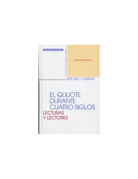 El quijote durante cuatro siglos