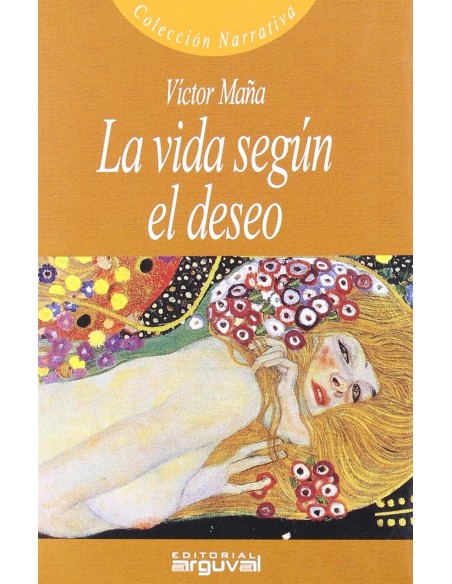 La vida segun el deseo