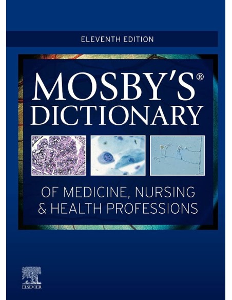 MOSBY S DICTIONARY OF MEDICINE NURSING