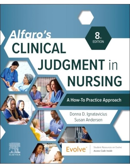 Alfaros clinical judgment in nursing a how to
