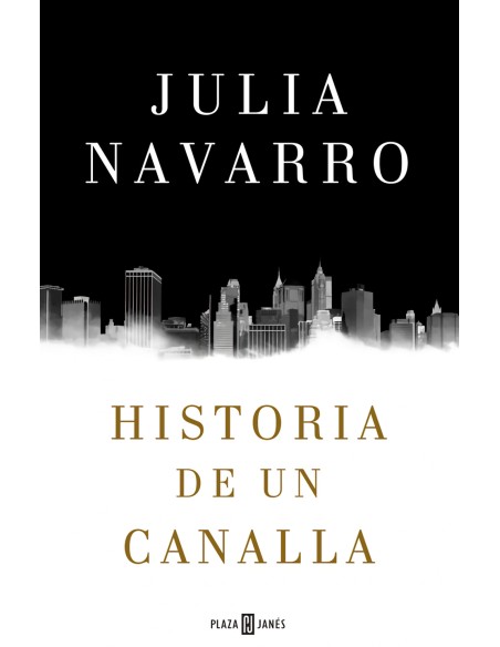 Historia de un canalla