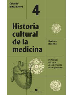 Historia cultural de la medicina Vol 4