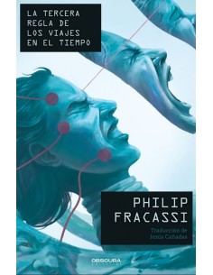 La tercera regla de los viajes en el tiempo