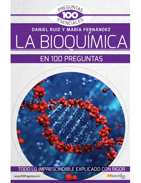 La bioquimica en 100 preguntas